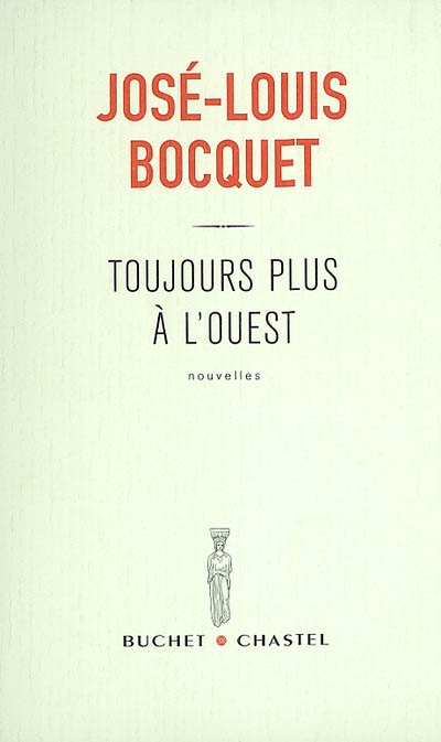 Toujours plus à l'ouest