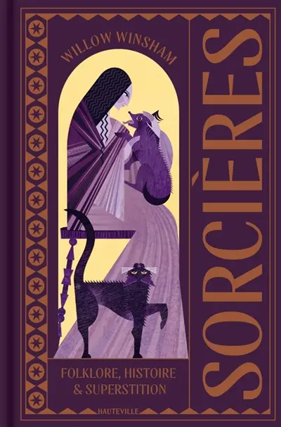 Sorcières : folklore, histoire & superstition Sorcières : folklore, histoire & superstition