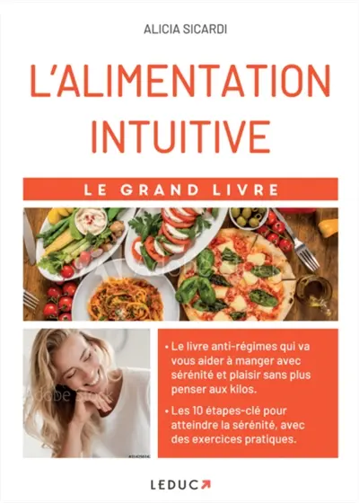 L'alimentation intuitive : le grand livre
