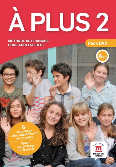A plus 2 : méthode de français pour adolescents, A2.1 : DVD + livret