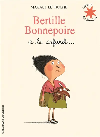 Bertille Bonnepoire a le cafard...