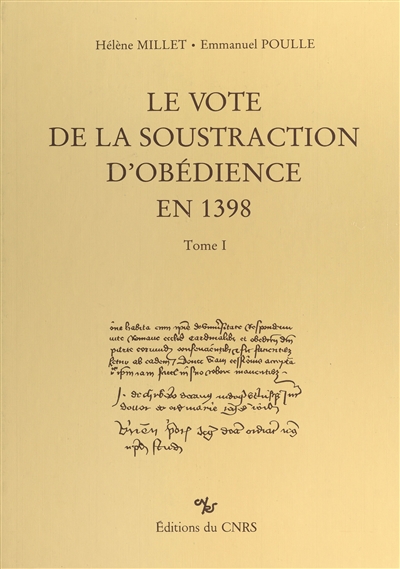 Le Vote de la soustraction d'obédience en 1398. Vol. 1