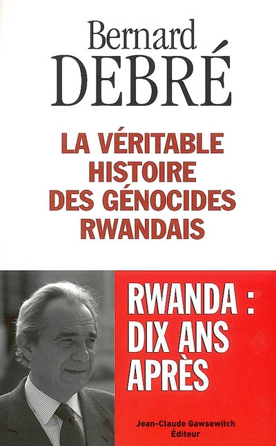 La véritable histoire des génocides rwandais