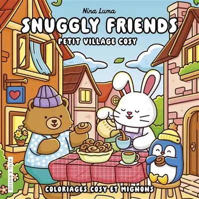 Le petit village des Snuggly friends