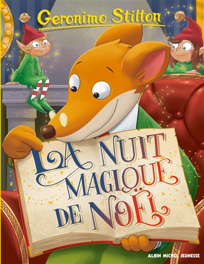 Geronimo Stilton : T83. La nuit magique de Noël