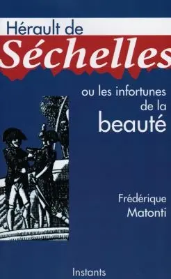 Hérault de Séchelles ou Les infortunes de la beauté