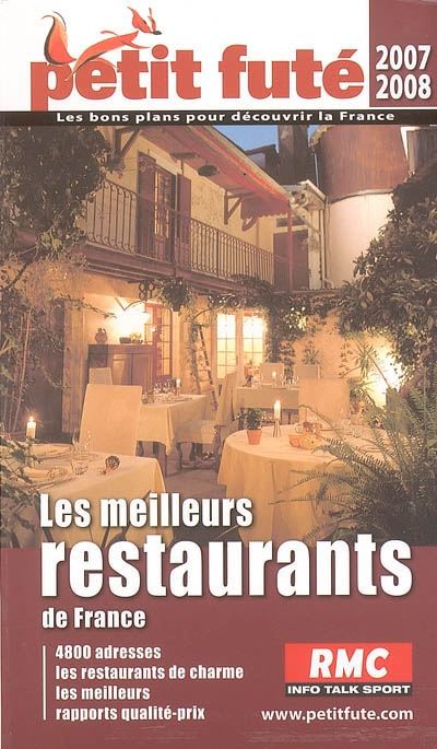 Guide des restaurants et hôtels de France : 2007-2008