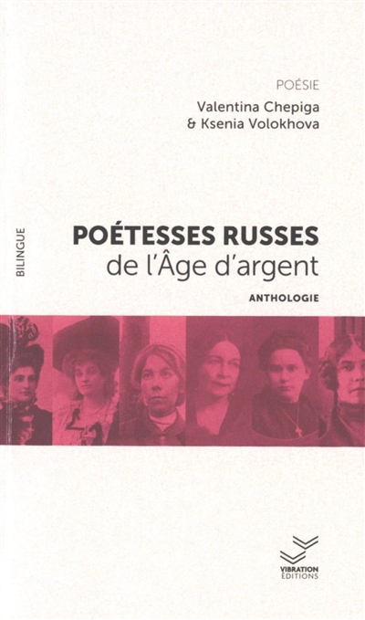 Poétesses russes de l'âge d'argent : anthologie