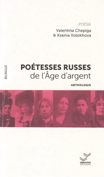Poétesses russes de l'âge d'argent : anthologie