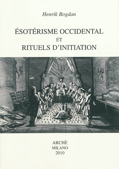 Esotérisme occidental et rituels d'initiation
