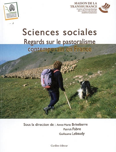 Pastum, hors série. Sciences sociales : regards sur le pastoralisme contemporain en France