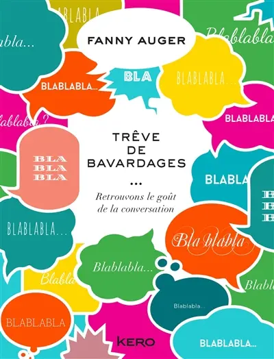 Trêve de bavardages : retrouvons le goût de la conversation