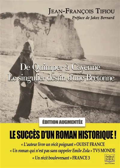 De Quimper à Cayenne : le singulier destin d'une Bretonne