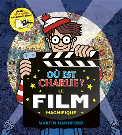 Où est Charlie ? : le film magnifique