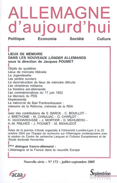 Allemagne d'aujourd'hui, n° 173. Lieux de mémoire dans les nouveaux Länder allemands : actes de la journée d'études, Université Lumière-Lyon, 22 octobre 2004