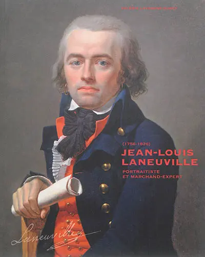 Jean-Louis Titon La Neuville, dit Laneuville (1756-1826) : portraitiste et marchand-expert
