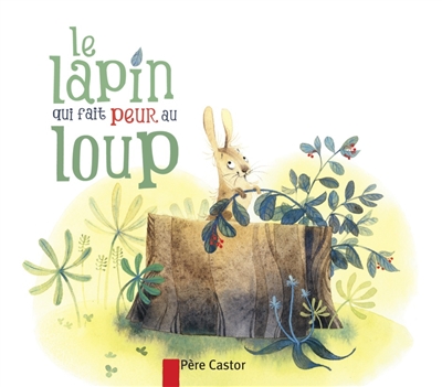 Le lapin qui fait peur au loup : un conte de la traduction russe