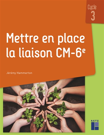 Mettre en place la liaison Cm-6e : cycle 3