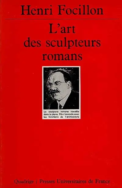 L'Art des sculpteurs romans : recherches sur l'histoire des formes