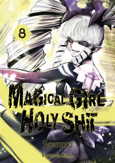 Magical girl holy shit. Vol. 8