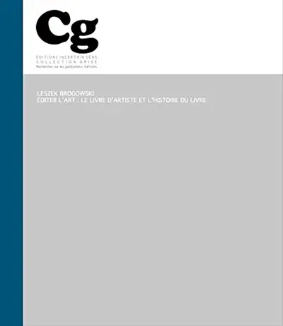 Editer l'art : le livre d'artiste et l'histoire du livre