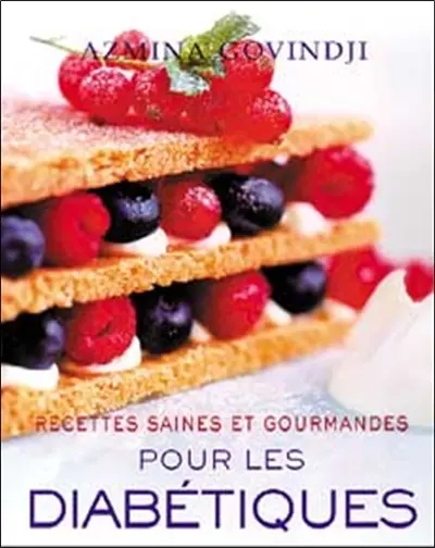 Recettes saines et gourmandes pour les diabétiques