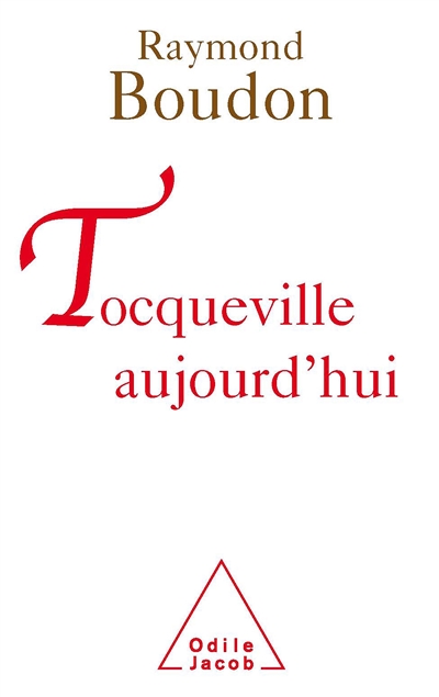 Tocqueville aujourd'hui