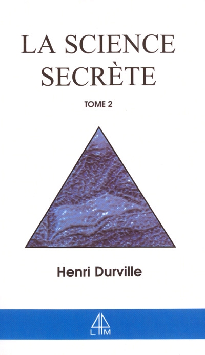 La science secrète. Vol. 2