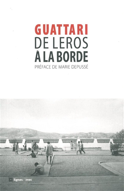 De Leros à La Borde. Journal de Leros