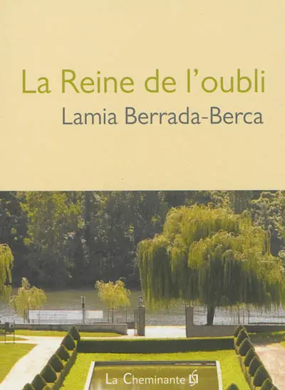 La reine de l'oubli