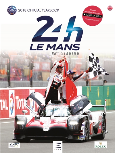 24 h Le Mans : 86th edition : the official annual of the greatest endurance race in the world, 16-17 juin 2018