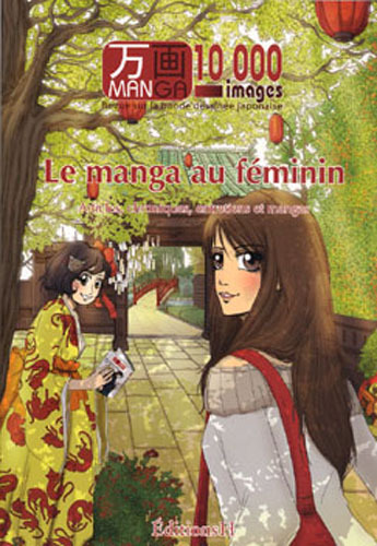 Manga 10.000 images, n° 3. Le manga au féminin
