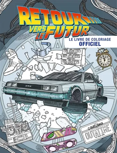 Retour vers le futur : le livre de coloriage officiel