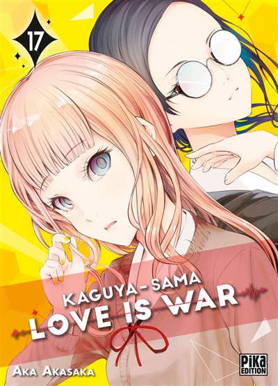 Kaguya-sama : love is war. Vol. 17