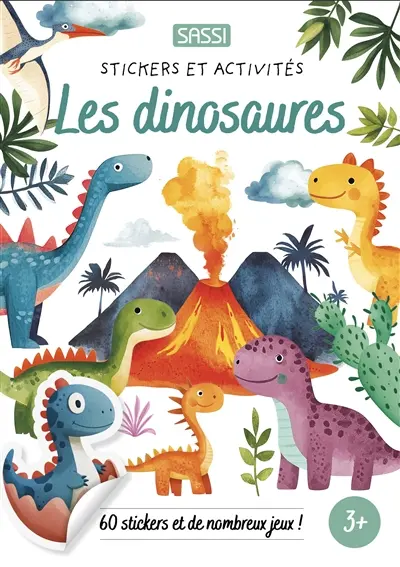 Les dinosaures : 60 stickers et de nombreux jeux !