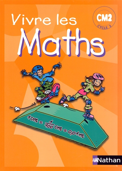 Vivre les maths : cycle 3, CM2 : programmes 2002