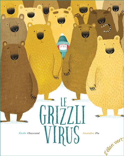 Le grizzli virus *