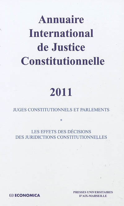 Annuaire international de justice constitutionnelle. Vol. 27. 2011