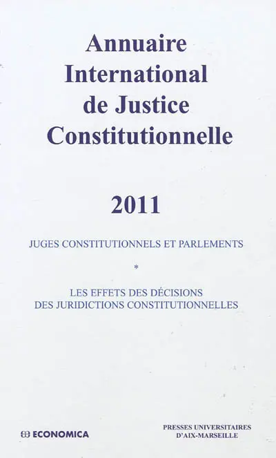 Annuaire international de justice constitutionnelle. Vol. 27. 2011