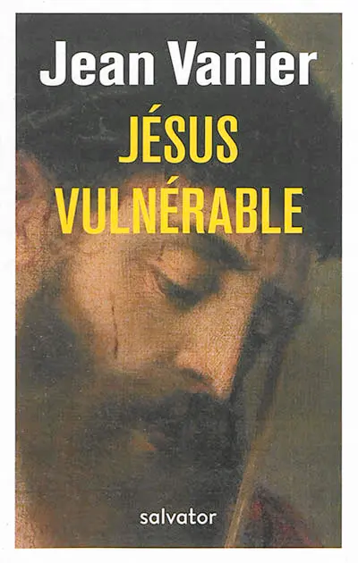Jésus vulnérable