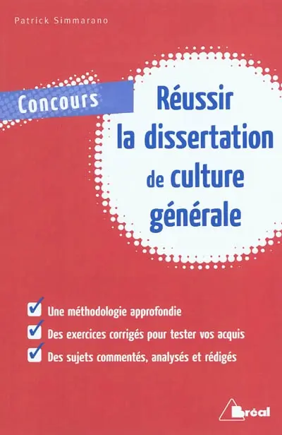 Réussir la dissertation de culture générale
