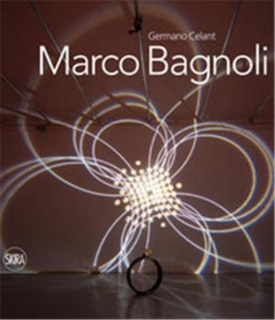 Marco Bagnoli - Germano Celant