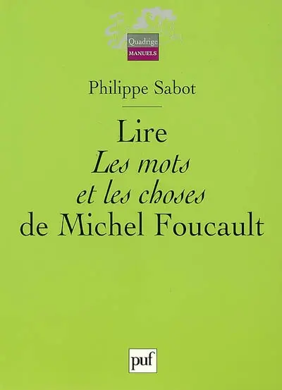 Lire Les mots et les choses de Michel Foucault