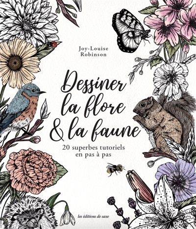 Dessiner la flore & la...