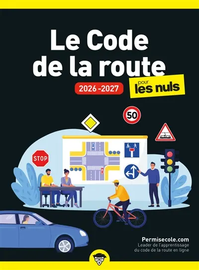 Le code de la route pour les nuls