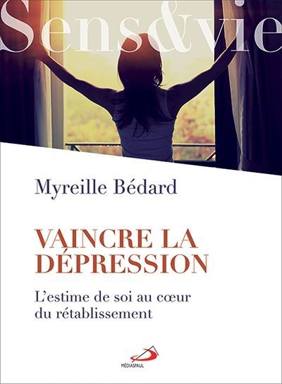 Vaincre la dépression :...