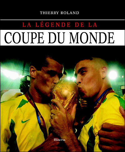 La légende de la Coupe du monde : 1930-2002