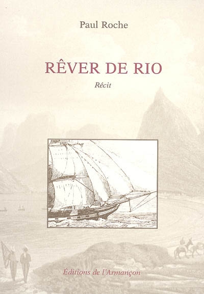 Rêver de Rio : récit