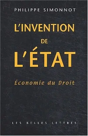Economie du droit. L'invention de l'Etat