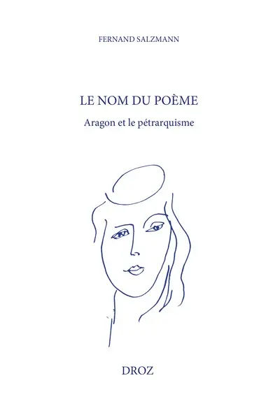 Le nom du poème : Aragon et le pétrarquisme